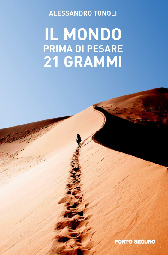 Copertina del libro “Il mondo prima di pesare 21 grammi” di Alessandro Tonoli del 2020