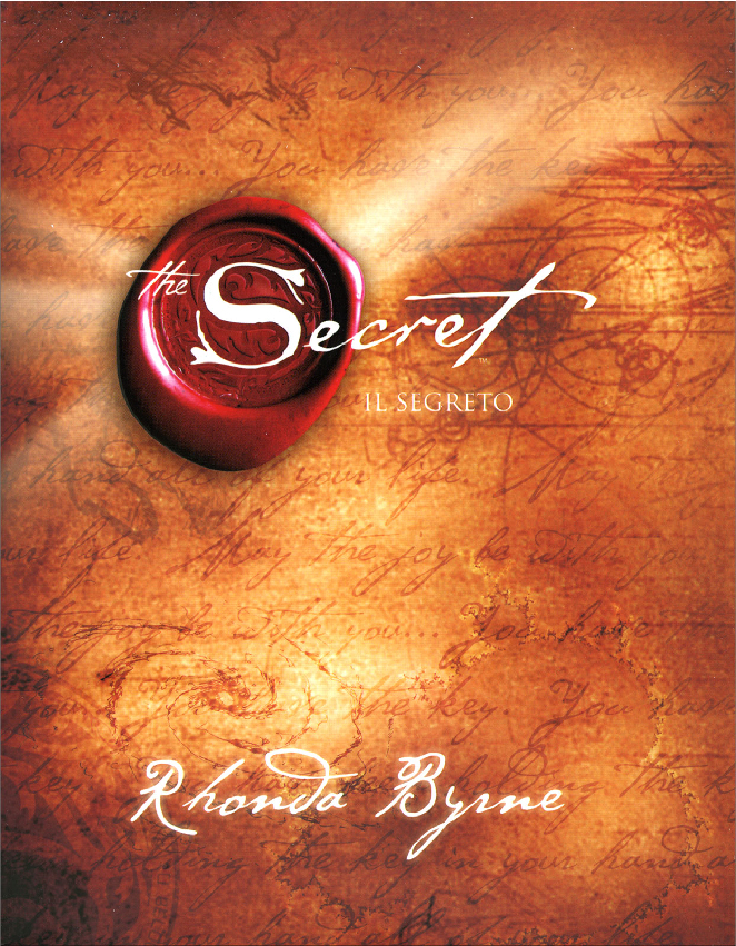 Il segreto per avere tutto secondo Rhonda Byrne